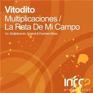Vitodito - Multiplicaciones / La Rata De Mi Campo