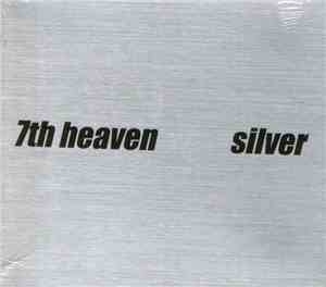 7th Heaven  - Silver