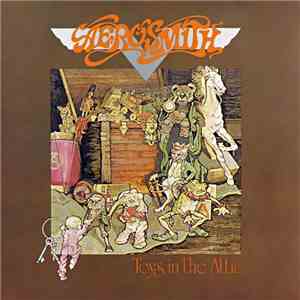 Aerosmith - Toys In The Attic