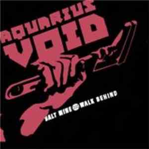 Aquarius Void - Salt Mine / Walk Behind
