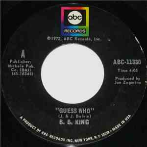 B.B. King - Guess Who / Better Lovin' Man