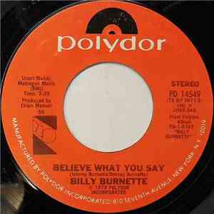 Billy Burnette - Believe What You Say