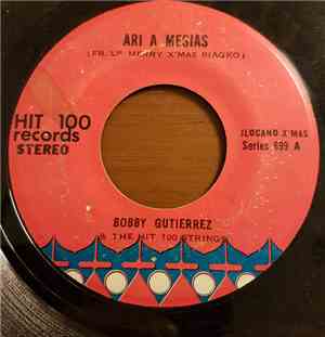 Bobby Gutierrez & The Hit 100 Strings - Ari A Mesias