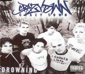 Crazy Town - Drowning