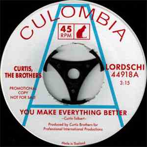 Curtis, The Brothers / Eric Lomax - You Make Everything Better / Seven The Loser