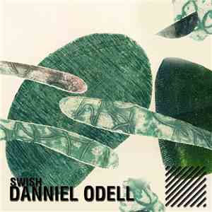 Danniel Odell - Swish