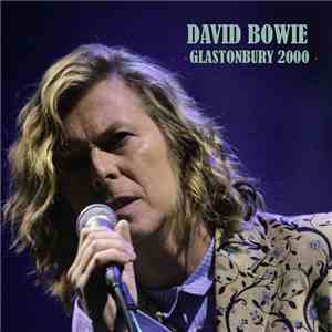 David Bowie - Glastonbury 2000