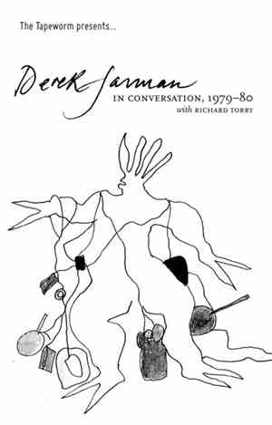 Derek Jarman With Richard Torry - In Conversation, 1979-80