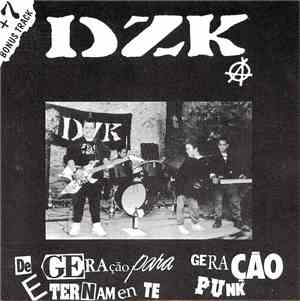 DZK  - De Geração Para Geração Eternamente Punk