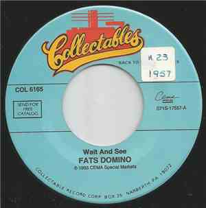 Fats Domino - Wait And See / Valley Of Tears