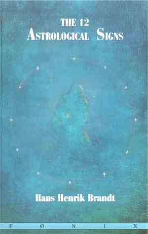 Hans Henrik Brandt - The 12 Astrological Signs