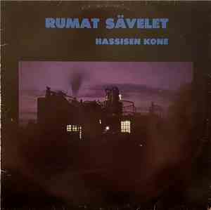 Hassisen Kone - Rumat Sävelet