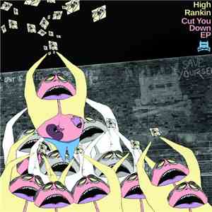 High Rankin - Cut You Down EP