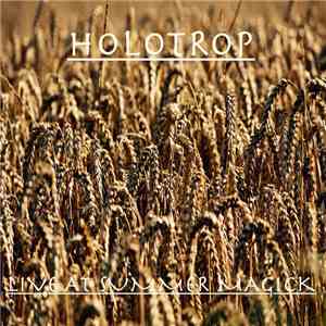 Holotrop - Live At Summer Magick