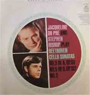 Jacqueline Du Pré And Stephen Bishop Play Beethoven - Cello Sonatas No 3 In ...