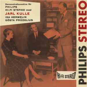 Jarl Kulle, Isa Hermelin, Gösta Prüzelius - Demonstrationsskiva För Philips ...