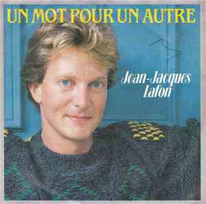 Jean-Jacques Lafon - Un Mot Pour Un Autre