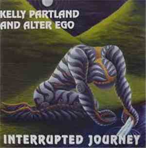 Kelly Partland & Alter Ego  - Interupted Journey