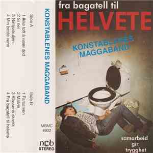 Konstablenes Maggaband - Fra Bagatell Til Helvete