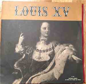 Maria Pia Chaintreuil, Nathalie Nerval / Jacques Degor - Louis XV 1ere Part ...