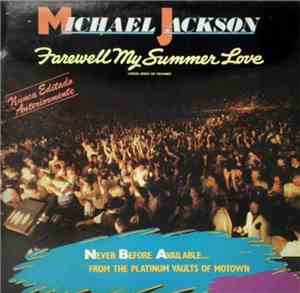Michael Jackson - Farewell My Summer Love