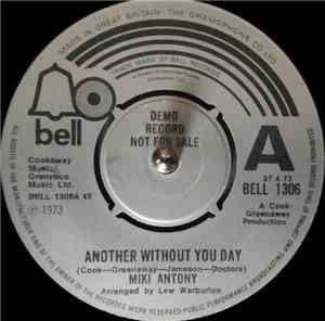 Miki Antony - Another Without You Day