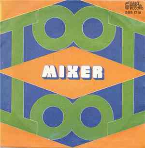 Mixer  - Toot Toot