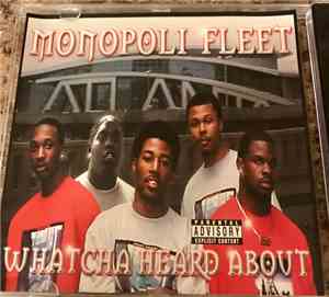 Monopoli Fleet - Whatcha Heard About