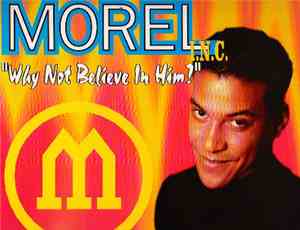 Morel Inc. - Why Not Believe In Him?