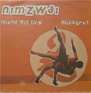 Nimzwai - Nicht Mit Uns / Rückgrat