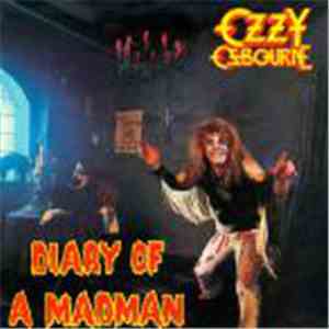 Ozzy Osbourne - Diary Of A Madman