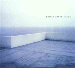 Philip Glass - Songs