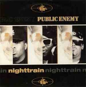 Public Enemy - Nighttrain / More News At 11
