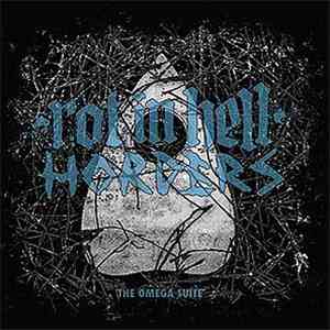 Rot In Hell / Horders - The Omega Suite