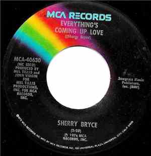 Sherry Bryce - Everything's Coming Up Love