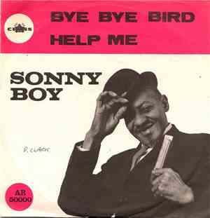 Sonny Boy Williamson  - Bye Bye Bird