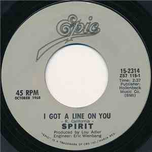Spirit  - I Got A Line On You / 1984