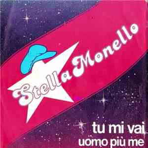 Stella Monello - Tu Mi Vai