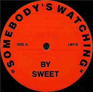 Sweet - Somebody's Watching / Conversation