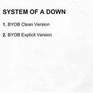 System Of A Down - B.Y.O.B.