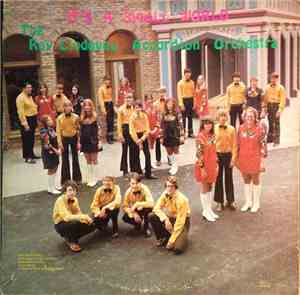 The Ray Clodoveo Accordion Orchestra - It's A Small World