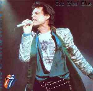 The Rolling Stones - Cold Steel Blue