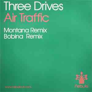 Three Drives - Air Traffic
