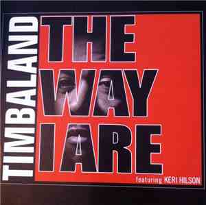 Timbaland Featuring  Keri Hilson - The Way I Are