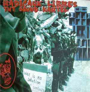TNT Sound Kartel - Radicaux Libres