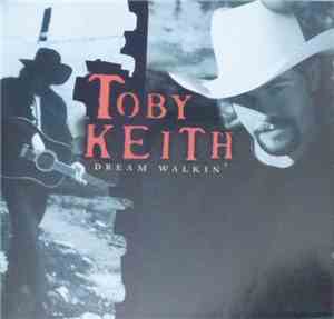 Toby Keith - Dream Walkin'