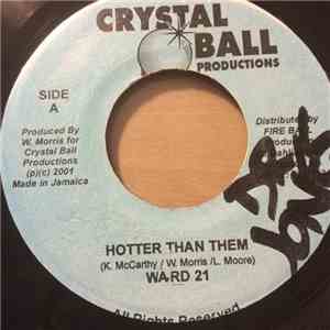 Ward 21 - Hotter Than Them