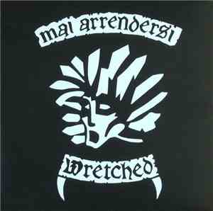 Wretched - Mai Arrendersi