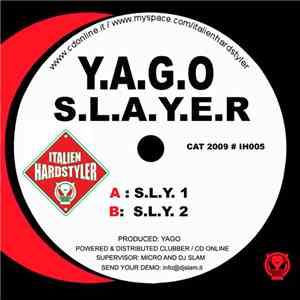 Y.A.G.O. - S.L.A.Y.E.R.