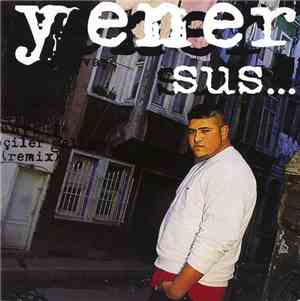 Yener - Sus